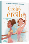 Roman biographique « Croire en son étoile - Un nouveau défi »