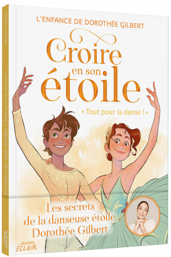 autobiographical novel « Croire en son étoile - Tout pour la danse »