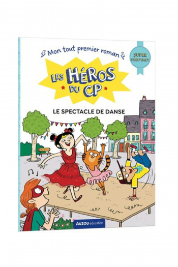 Book Les héros du CP « Le spectacle de danse »